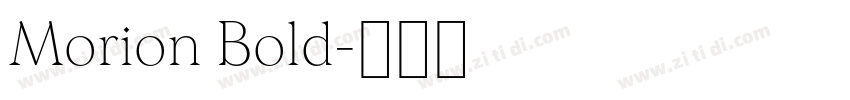 Morion Bold字体转换